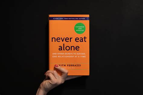  Never Eat Alone - Ett mästerverk av strategisk nätverkande och tidshantering